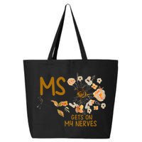 MS Gets On My Nerves Multiple Sclerosis Awareness . 25L Jumbo Tote