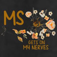 MS Gets On My Nerves Multiple Sclerosis Awareness . Trucker Hat