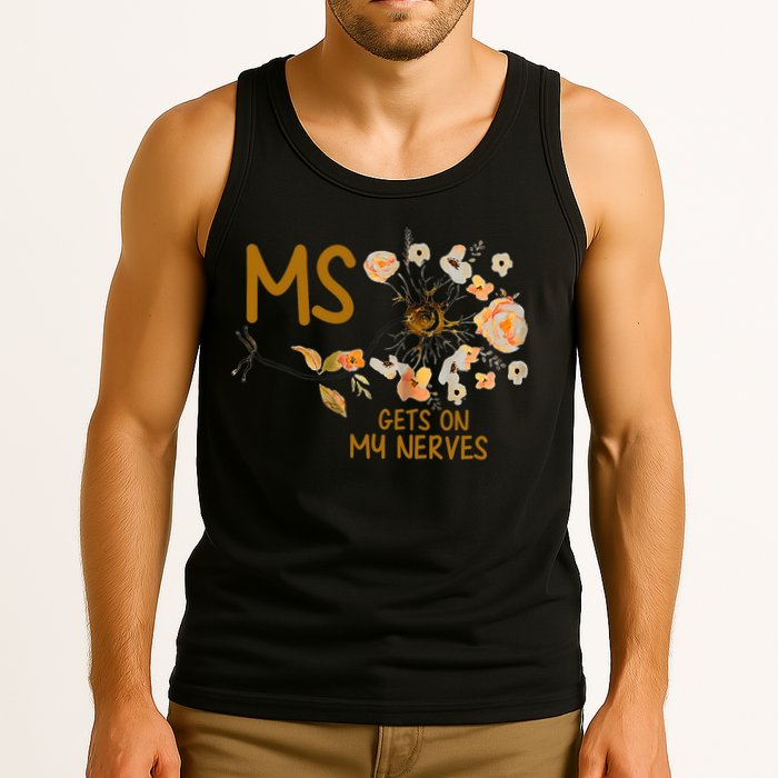 MS Gets On My Nerves Multiple Sclerosis Awareness . Tank Top