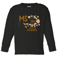 MS Gets On My Nerves Multiple Sclerosis Awareness . Toddler Long Sleeve Shirt