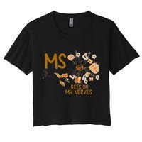 MS Gets On My Nerves Multiple Sclerosis Awareness . Crop Top