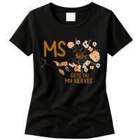 MS Gets On My Nerves Multiple Sclerosis Awareness . Womens T-Shirt