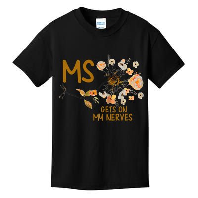 MS Gets On My Nerves Multiple Sclerosis Awareness . Kids T-Shirt