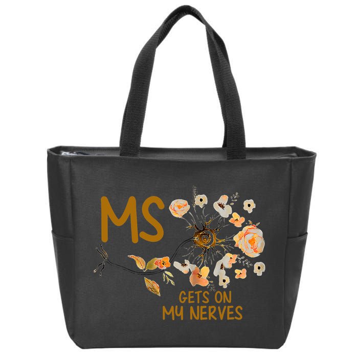 MS Gets On My Nerves Multiple Sclerosis Awareness . Zip Tote Bag