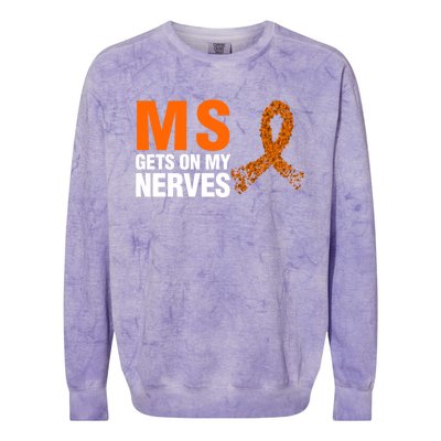 Ms Gets On My Nerves Multiple Sclerosis Cool Gift Colorblast Crewneck Sweatshirt