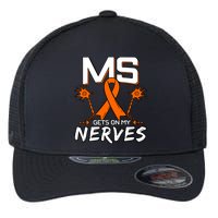 Ms Gets On My Nerves Multiple Sclerosis Awareness Survivor Cool Gift Flexfit Unipanel Trucker Cap