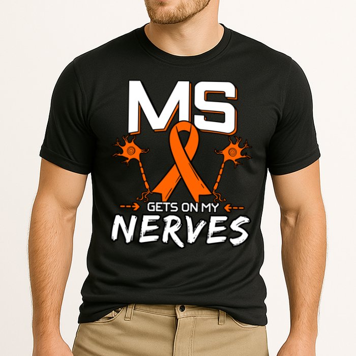 Ms Gets On My Nerves Multiple Sclerosis Awareness Survivor Cool Gift Performance Shirt