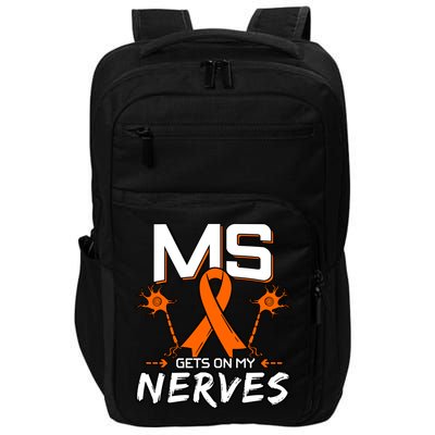 Ms Gets On My Nerves Multiple Sclerosis Awareness Survivor Cool Gift Impact Tech Backpack