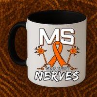 Ms Gets On My Nerves Multiple Sclerosis Awareness Survivor Cool Gift Mug