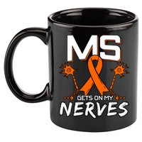 Ms Gets On My Nerves Multiple Sclerosis Awareness Survivor Cool Gift 11oz C Handle Ceramic Mug