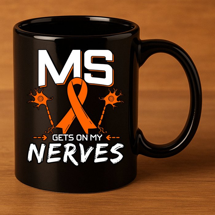 Ms Gets On My Nerves Multiple Sclerosis Awareness Survivor Cool Gift 11oz C Handle Ceramic Mug