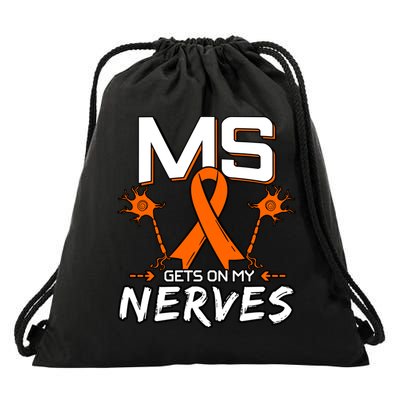 Ms Gets On My Nerves Multiple Sclerosis Awareness Survivor Cool Gift Drawstring Bag