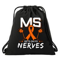 Ms Gets On My Nerves Multiple Sclerosis Awareness Survivor Cool Gift Drawstring Bag