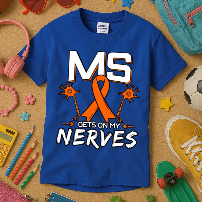 Ms Gets On My Nerves Multiple Sclerosis Awareness Survivor Cool Gift Kids T-Shirt
