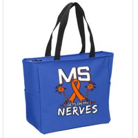 Ms Gets On My Nerves Multiple Sclerosis Awareness Survivor Cool Gift Zip Tote Bag
