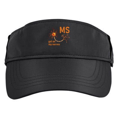 MS Get On My Nerves Neuron Humor Awareness Humor Neurons Adult Drive Performance Visor