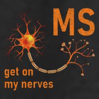 MS Get On My Nerves Neuron Humor Awareness Humor Neurons Tumbler