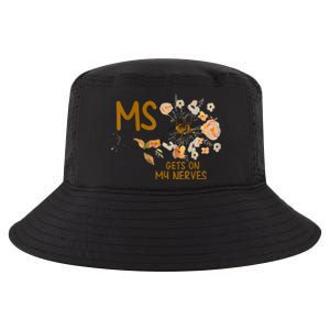 MS Gets On My Nerves Multiple Sclerosis Awareness Cool Comfort Performance Bucket Hat