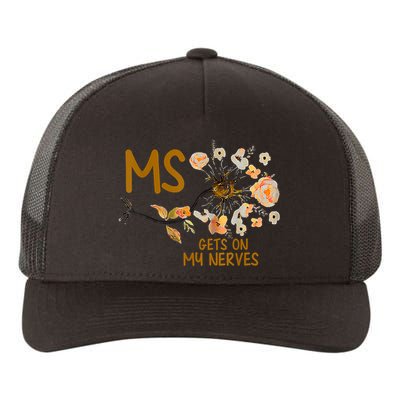 MS Gets On My Nerves Multiple Sclerosis Awareness Yupoong Adult 5-Panel Trucker Hat