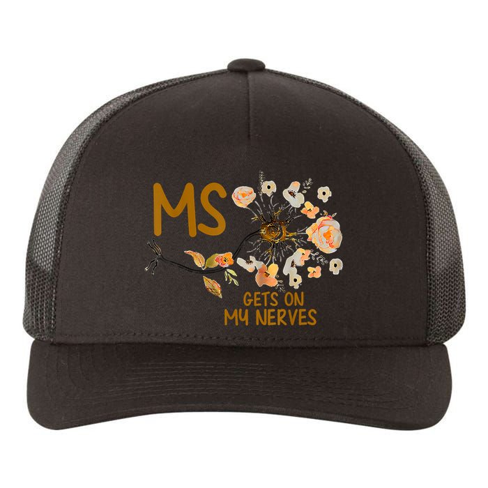 MS Gets On My Nerves Multiple Sclerosis Awareness Yupoong Adult 5-Panel Trucker Hat