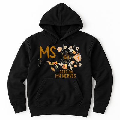 MS Gets On My Nerves Multiple Sclerosis Awareness Hoodie