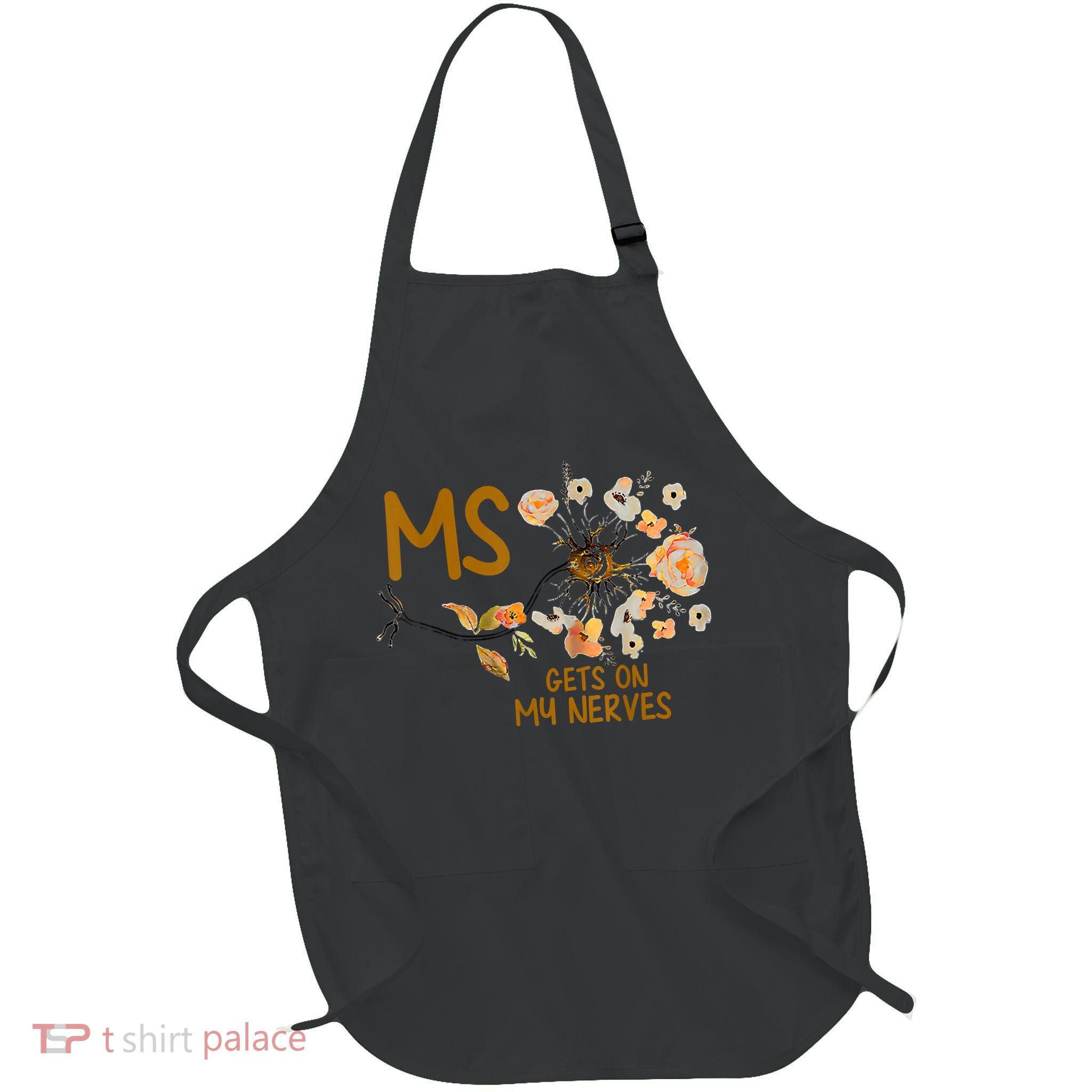 MS Gets On My Nerves Multiple Sclerosis Awareness Apron