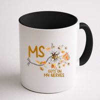 MS Gets On My Nerves Multiple Sclerosis Awareness Mug
