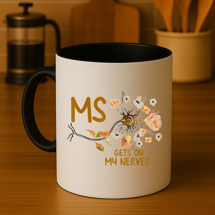 MS Gets On My Nerves Multiple Sclerosis Awareness Mug