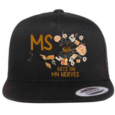 MS Gets On My Nerves Multiple Sclerosis Awareness Flatbill Hat
