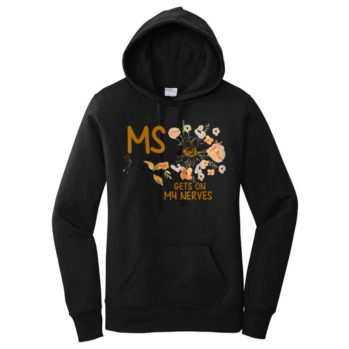 MS Gets On My Nerves Multiple Sclerosis Awareness Women's Pullover Hoodie