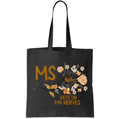 MS Gets On My Nerves Multiple Sclerosis Awareness Bag