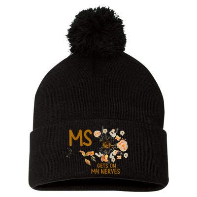 MS Gets On My Nerves Multiple Sclerosis Awareness Pom Pom 12in Knit Beanie