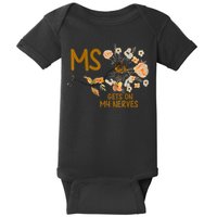 MS Gets On My Nerves Multiple Sclerosis Awareness Baby Bodysuit