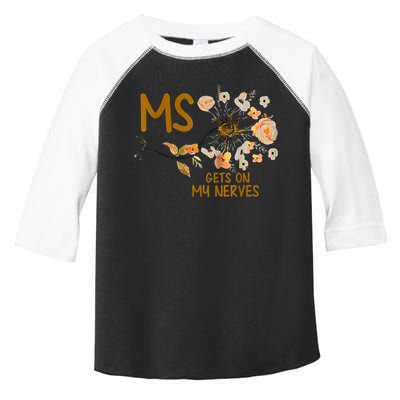 MS Gets On My Nerves Multiple Sclerosis Awareness Toddler Fine Jersey T-Shirt