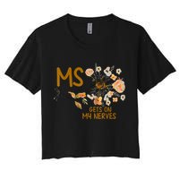 MS Gets On My Nerves Multiple Sclerosis Awareness Crop Top