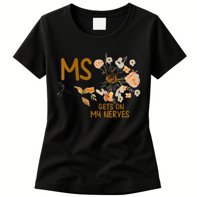 MS Gets On My Nerves Multiple Sclerosis Awareness Womens T-Shirt