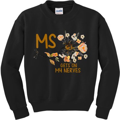 MS Gets On My Nerves Multiple Sclerosis Awareness Kids Sweatshirt