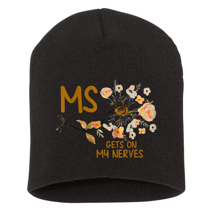 MS Gets On My Nerves Multiple Sclerosis Awareness Short Acrylic Beanie