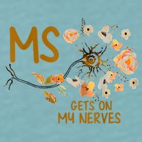 MS Gets On My Nerves Multiple Sclerosis Awareness Sueded Cloud Jersey T-Shirt