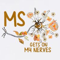 MS Gets On My Nerves Multiple Sclerosis Awareness Garment-Dyed Sweatshirt