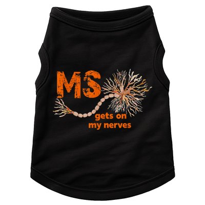 MS Get On My Nerves Multiple Sclerosis Awareness Doggie Tank