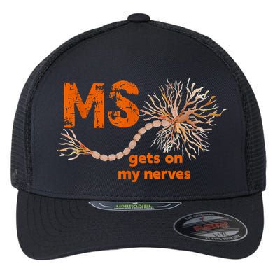 MS Get On My Nerves Multiple Sclerosis Awareness Flexfit Unipanel Trucker Cap