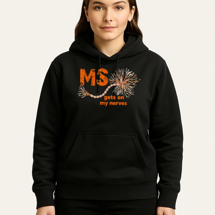 MS Get On My Nerves Multiple Sclerosis Awareness Hoodie