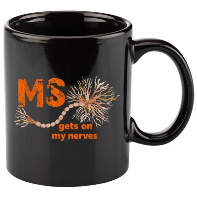 MS Get On My Nerves Multiple Sclerosis Awareness 11oz C Handle Ceramic Mug