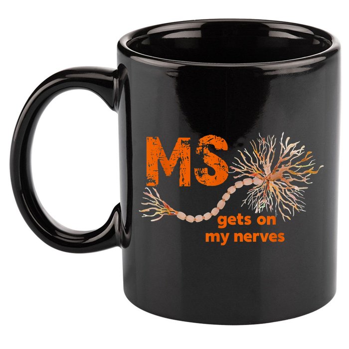 MS Get On My Nerves Multiple Sclerosis Awareness 11oz C Handle Ceramic Mug