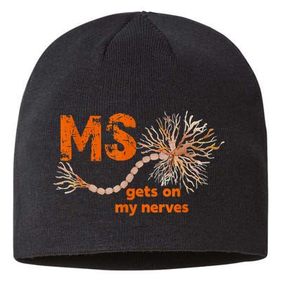 MS Get On My Nerves Multiple Sclerosis Awareness Sustainable Beanie