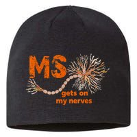 MS Get On My Nerves Multiple Sclerosis Awareness Sustainable Beanie