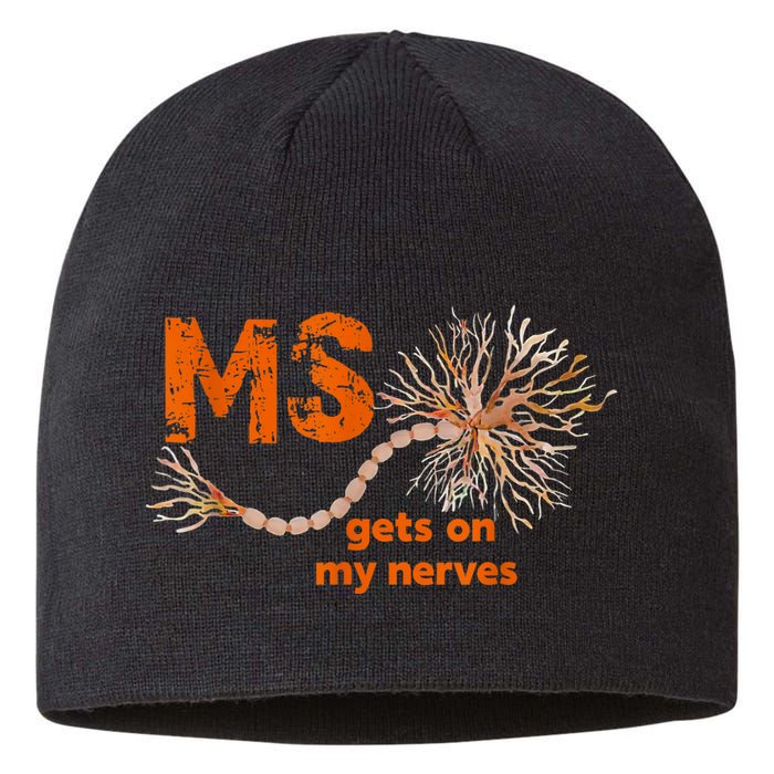 MS Get On My Nerves Multiple Sclerosis Awareness Sustainable Beanie