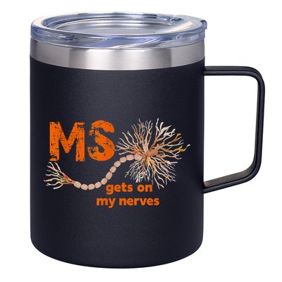 MS Get On My Nerves Multiple Sclerosis Awareness 12oz Stainless Steel Coffee Mug