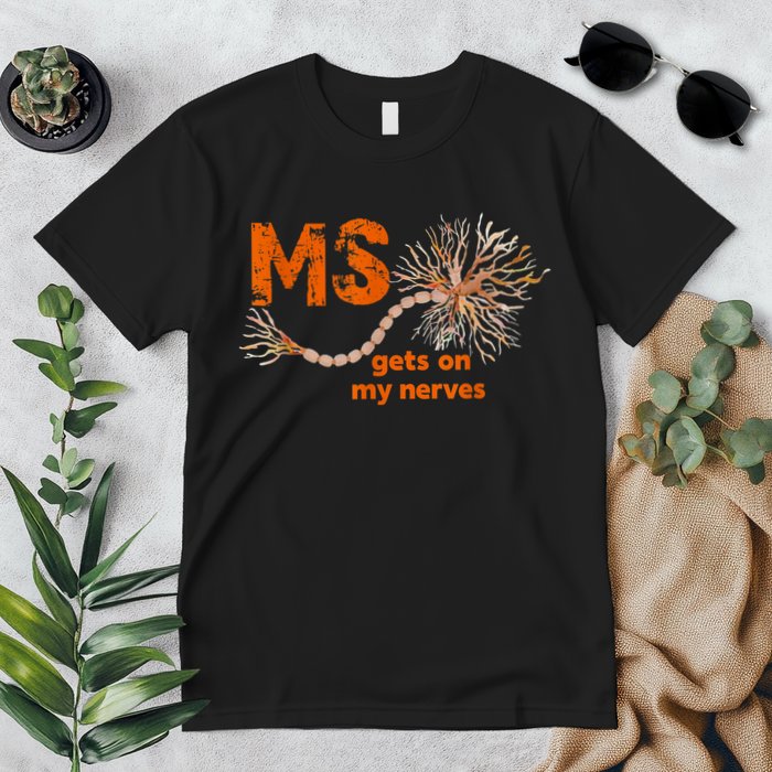 MS Get On My Nerves Multiple Sclerosis Awareness Premium T-Shirt
